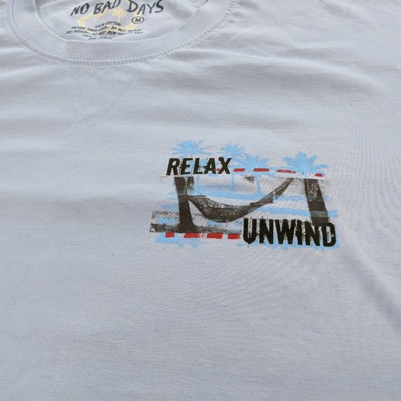 No Bad Days relax unwind T-shirt - Picture 4 of 7